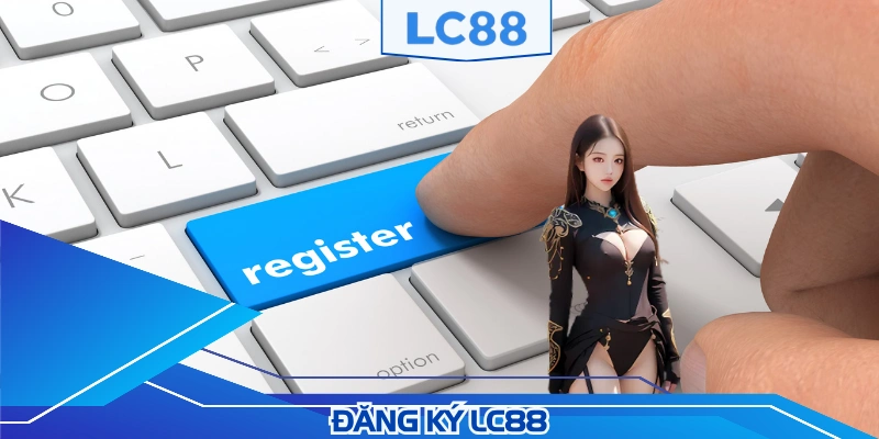 Đăng ký LC88