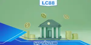 Nạp tiền LC88