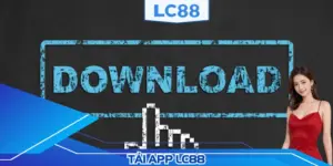Tải app LC88